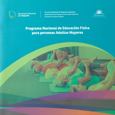 Programa Nacional de Educación Física para personas Adultas Mayores