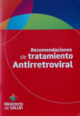 Recomendaciones de tratamiento antirretroviral