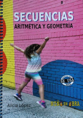 Secuencias : aritmética y geometría