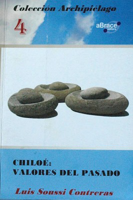 Chiloé : valores del pasado