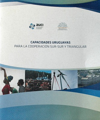Capacidades uruguayas para la cooperación sur-sur y triangular