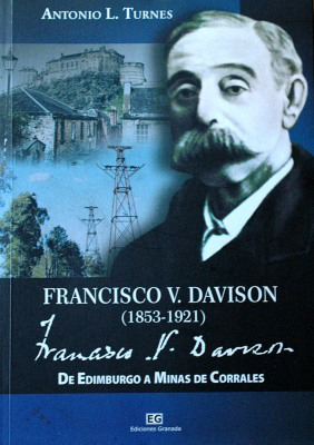 Francisco Vardy Davison (1853-1921) : de Edimburgo a Minas de Corrales