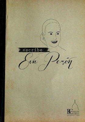 Escribe Eva Perón