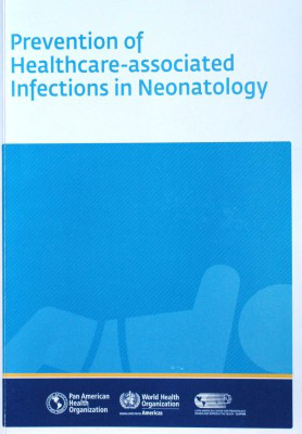 Prevention of healthcare-associated infections in neonatology