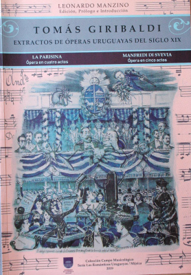 Tomás Giribaldi : extractos de óperas uruguayas del siglo XIX
