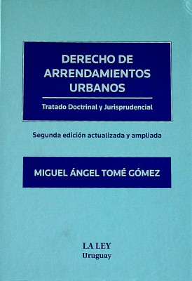 Derecho de arrendamientos urbanos : tratado doctrinal y jurisprudencial