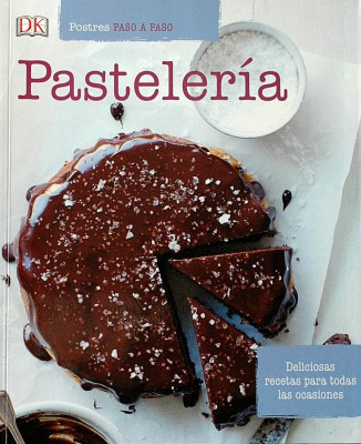 Postres paso a paso : pastelería