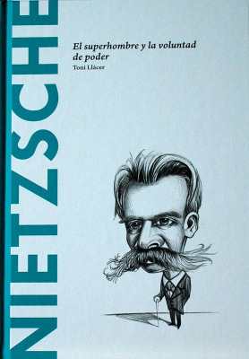 Nietzsche : el superhombre y la voluntad de poder