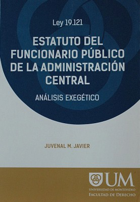 Estatuto del funcionario público de la Administración Central : análisis exegético