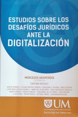 Estudios sobre los desafíos jurídicos ante la digitalización