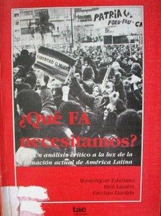 ¿Qué FA necesitamos? : un análisis crítico a la luz de la situación actual de América Latina