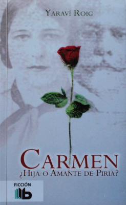 Carmen : ¿hija o amante de Piria?