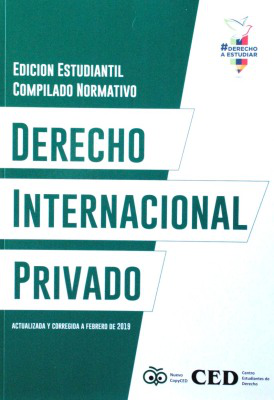 Derecho Internacional Privado : compilado normativo : edición estudiantil