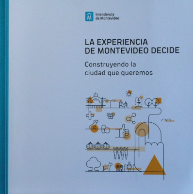 La experiencia de Montevideo decide : construyendo la ciudad que queremos