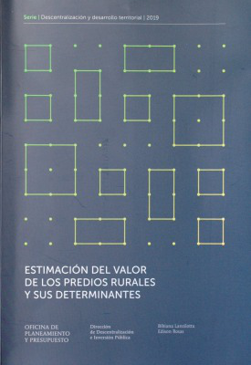 Estimación del valor de los predios rurales y sus determinantes