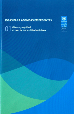 Género y equidad : el caso de la movilidad cotidiana