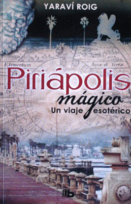 Piriápolis mágico : un viaje esotérico