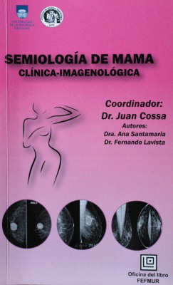 Semiología de mama : clínica-imagenológica