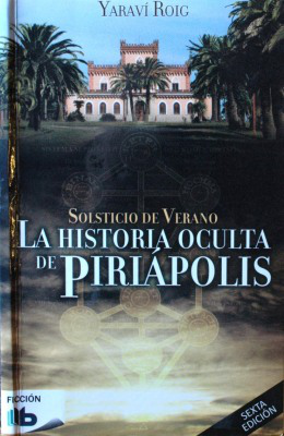 Solsticio de verano : la historia oculta de Piriápolis