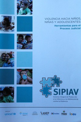 Violencia hacia niños, niñas y adolescentes : herramientas para el proceso judicial