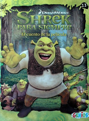 Shrek para siempre : el cuento de la película