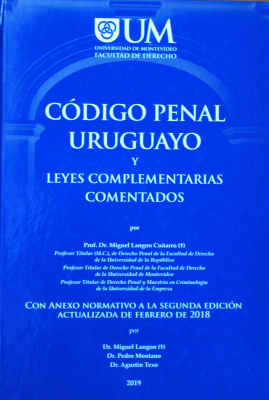 Código Penal uruguayo : y leyes complementarias comentados