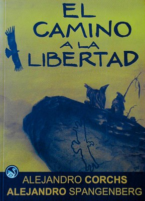 El camino a la libertad