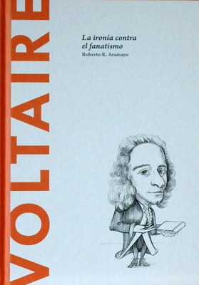Voltaire : la ironía contra el fanatismo
