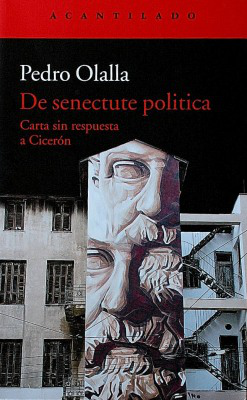 De senectute política : carta sin respuesta a Cicerón