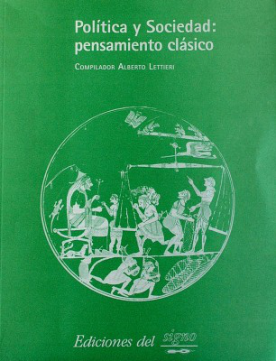 Política y sociedad : pensamiento clásico