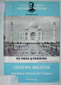 Primera Misión de Paz del Ejército Uruguayo al Servicio de las Naciones Unidas en India y Pakistán